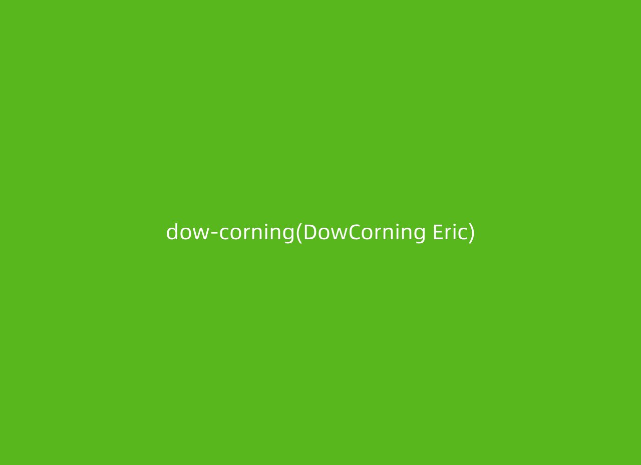 dow-corning(DowCorning Eric)